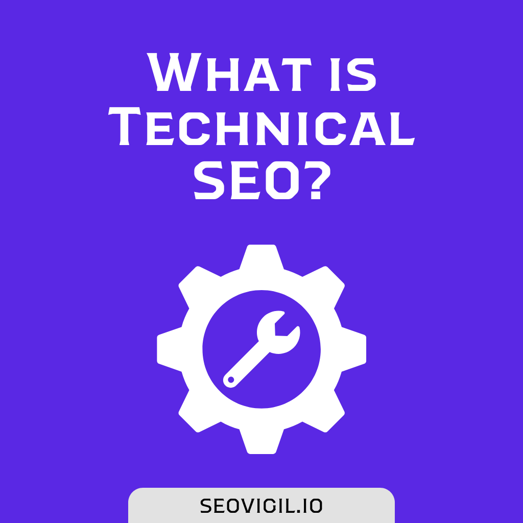 What is Technical SEO